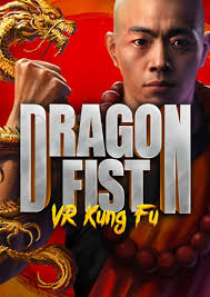 Dragon Fist: VR Kung Fu